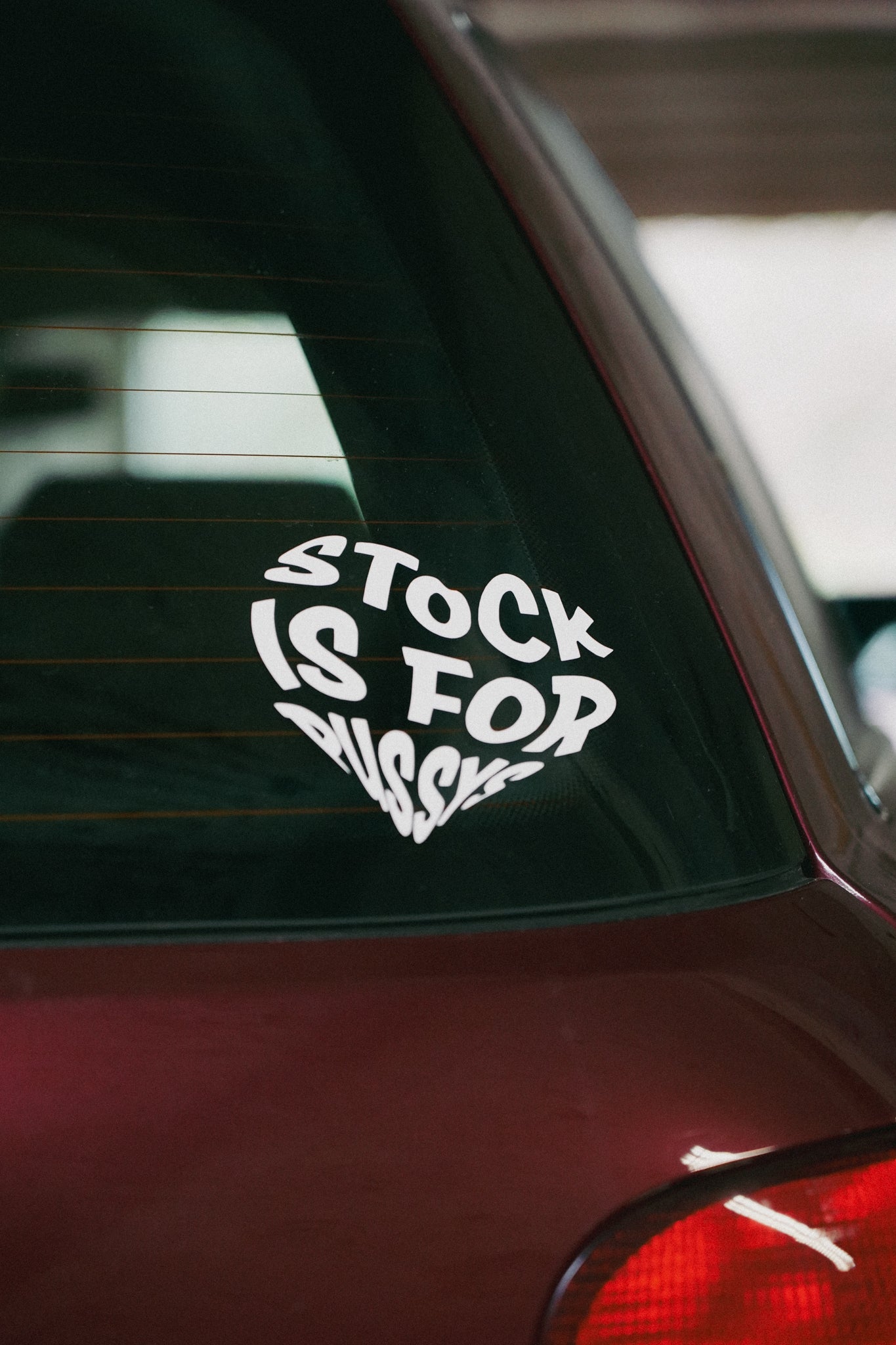Sticker - stock is for pussys