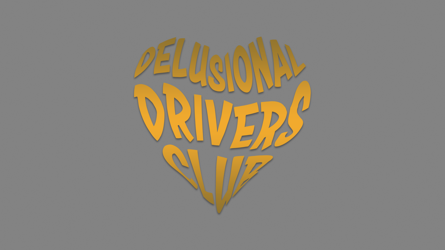 Sticker - Delusional Drivers Club