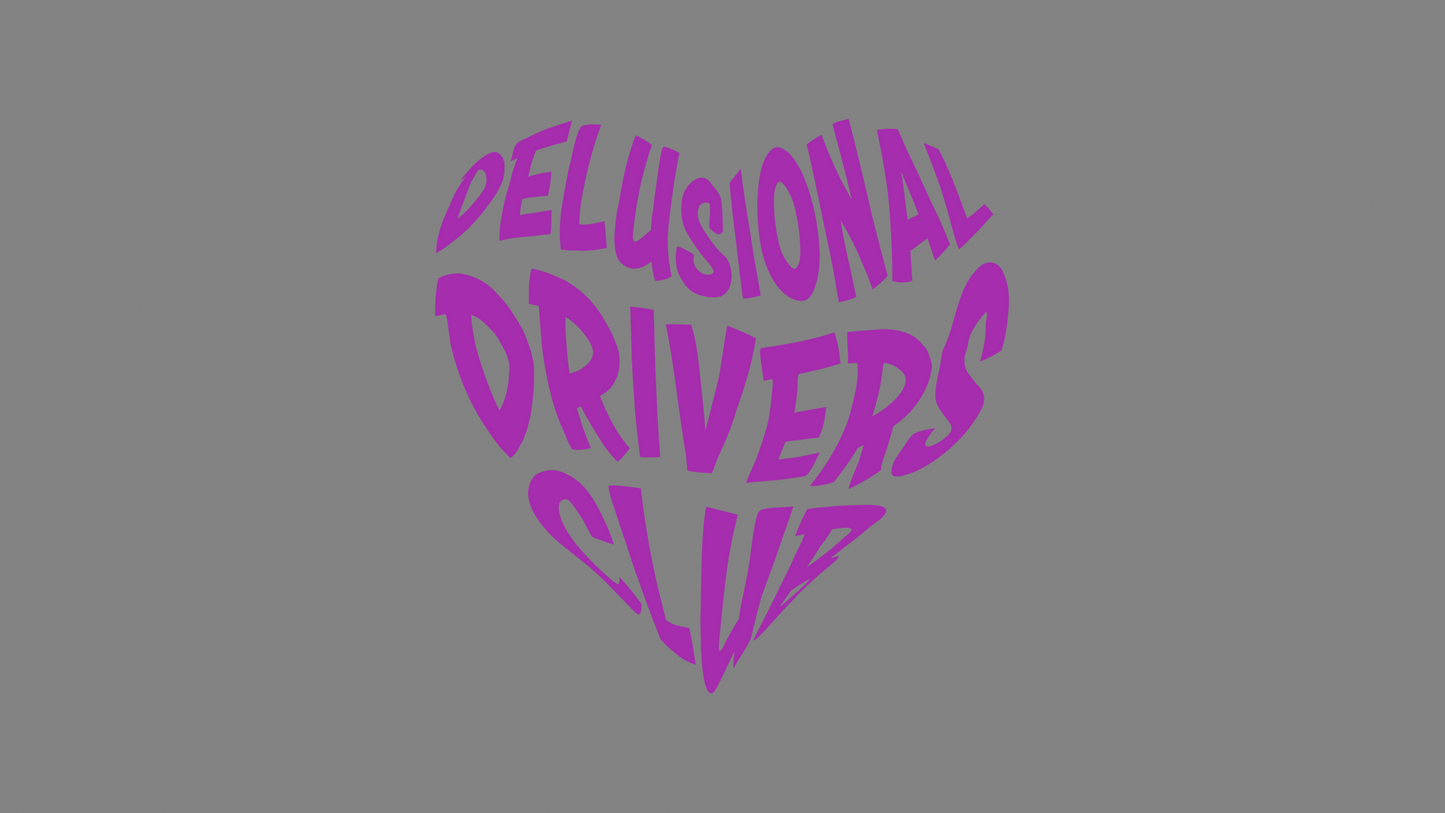 Sticker - Delusional Drivers Club