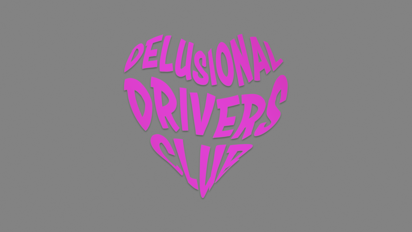 Sticker - Delusional Drivers Club