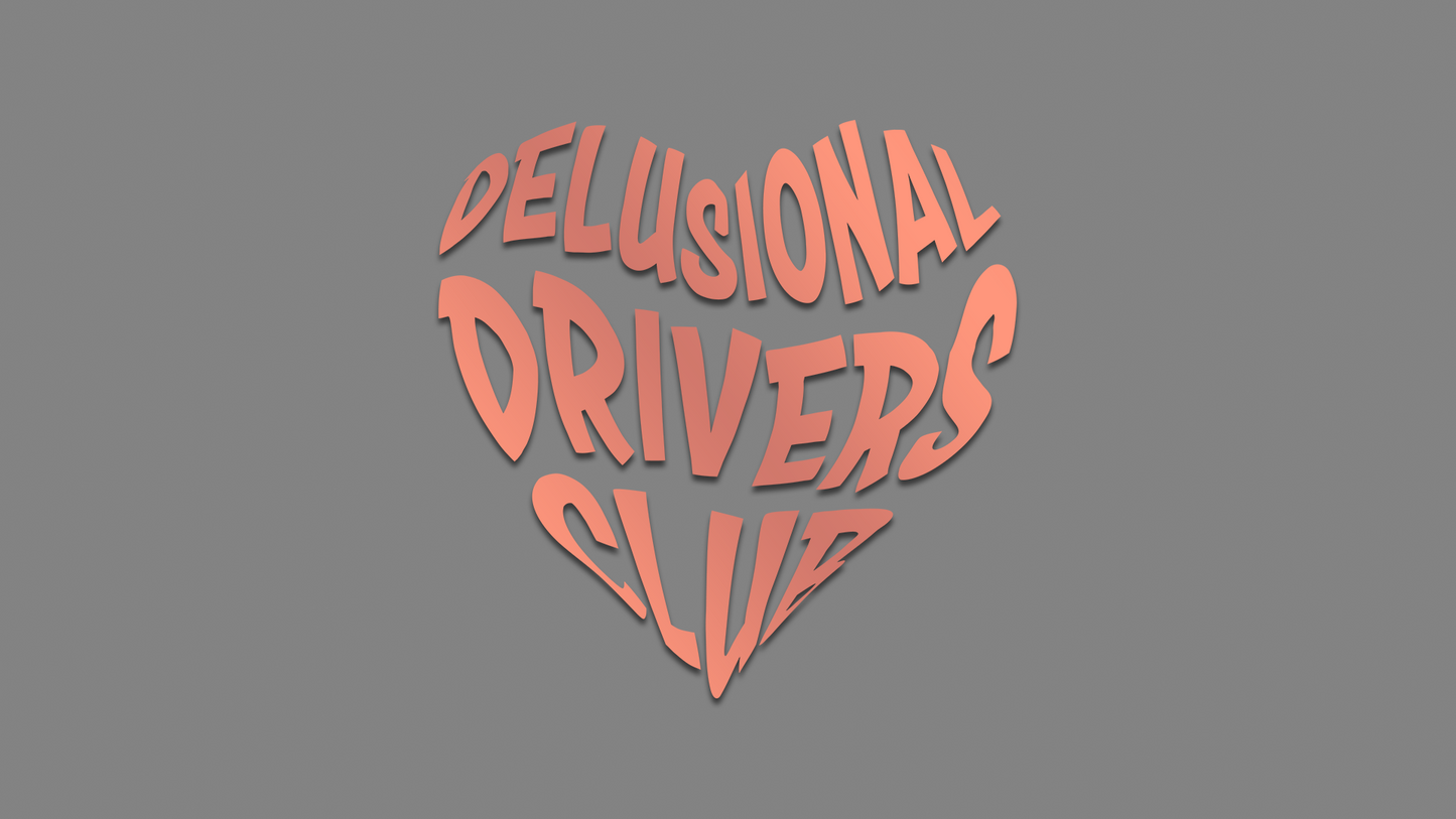Sticker - Delusional Drivers Club