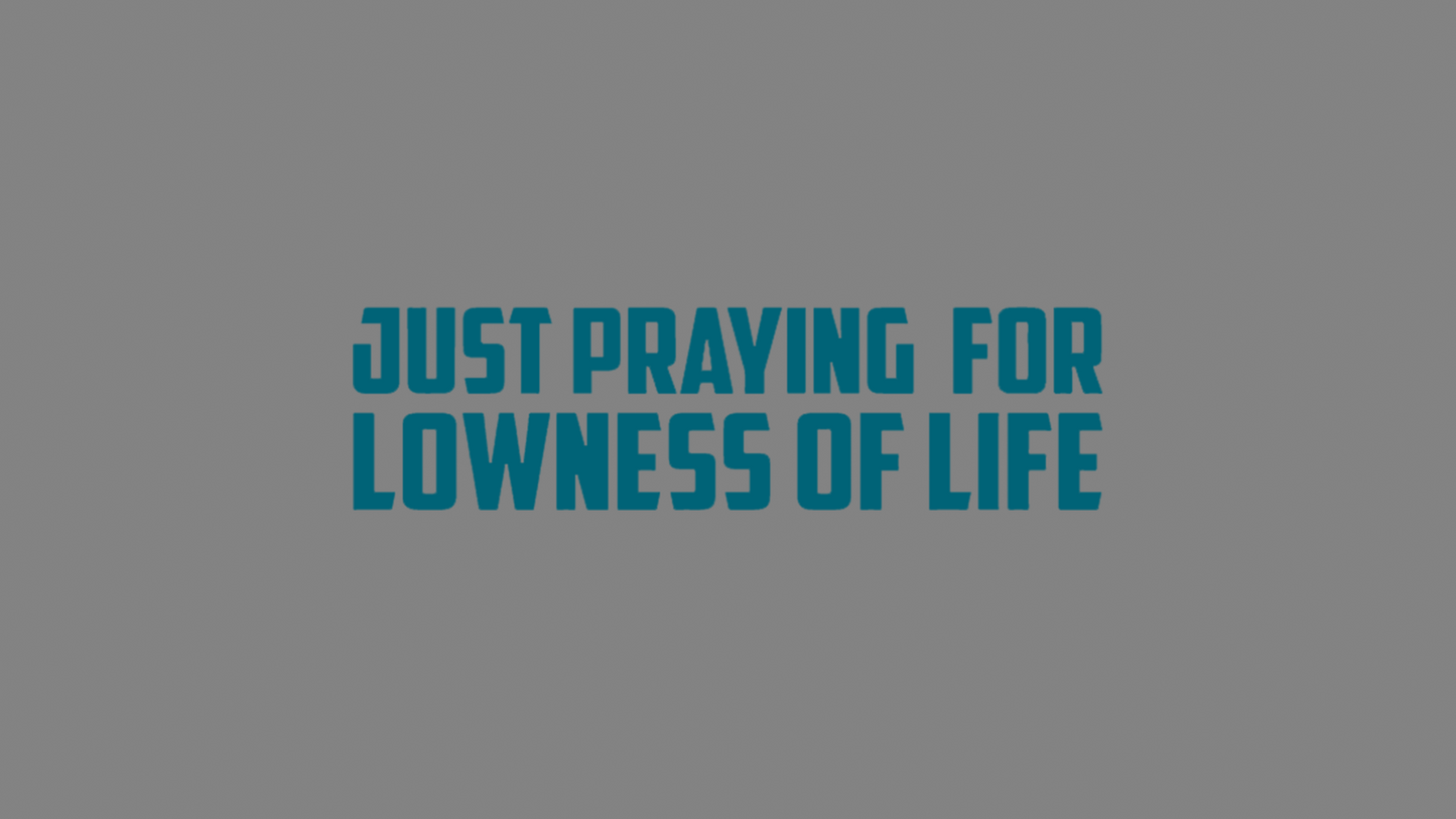 Sticker - praying for lowness of life: Türkis