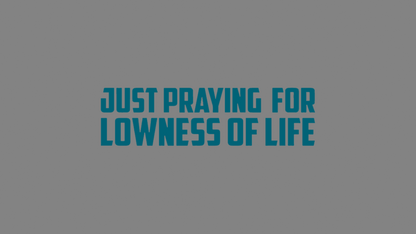 Sticker - praying for lowness of life: Türkis