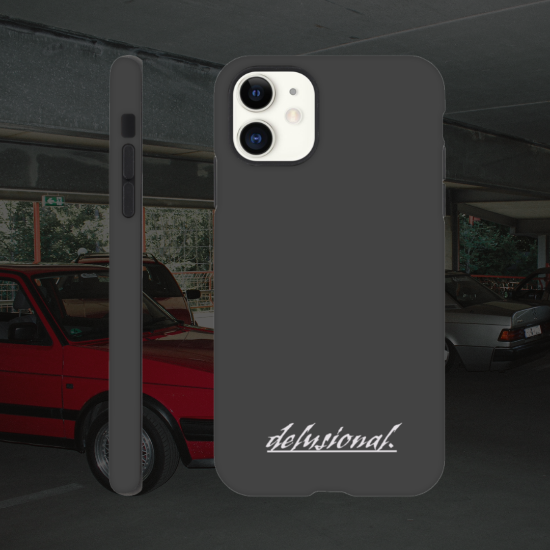 Phone case - delusional basic