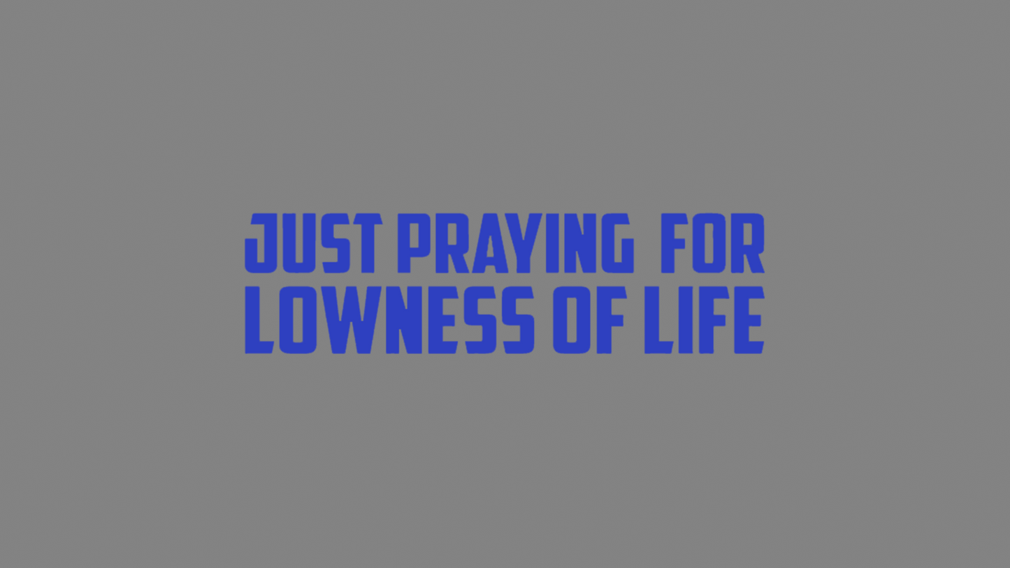 Sticker - praying for lowness of life: Blau