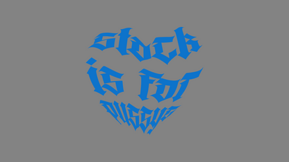 Sticker - stock is for pussys Farbe: Hellblau
