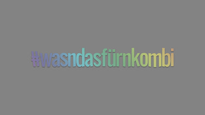 Sticker - #wasndasfürnkombi