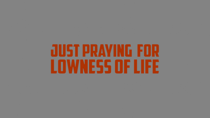Sticker - praying for lowness of life: Orange
