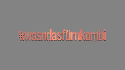 Sticker - #wasndasfürnkombi