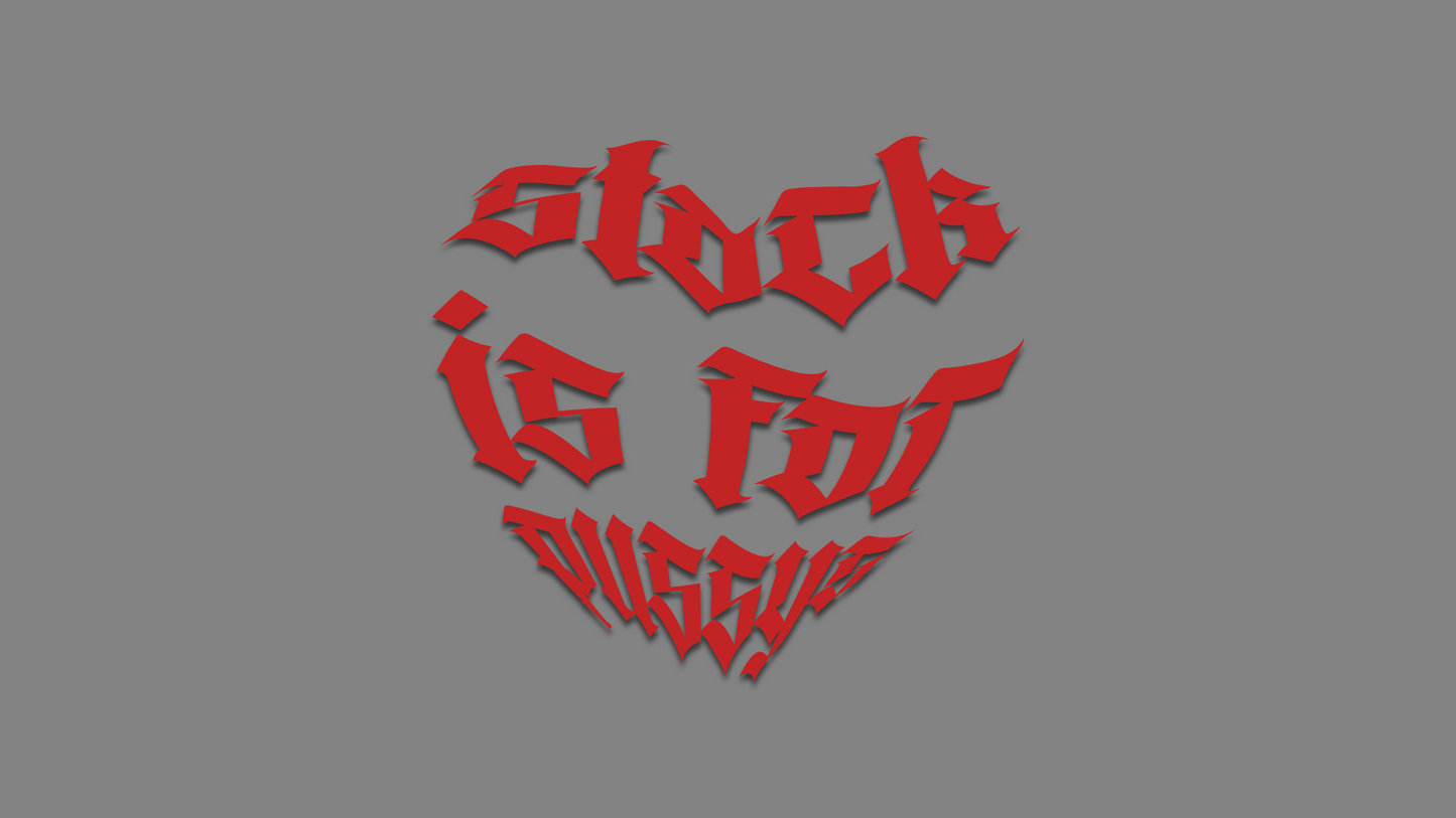Sticker - stock is for pussys Farbe: Rot
