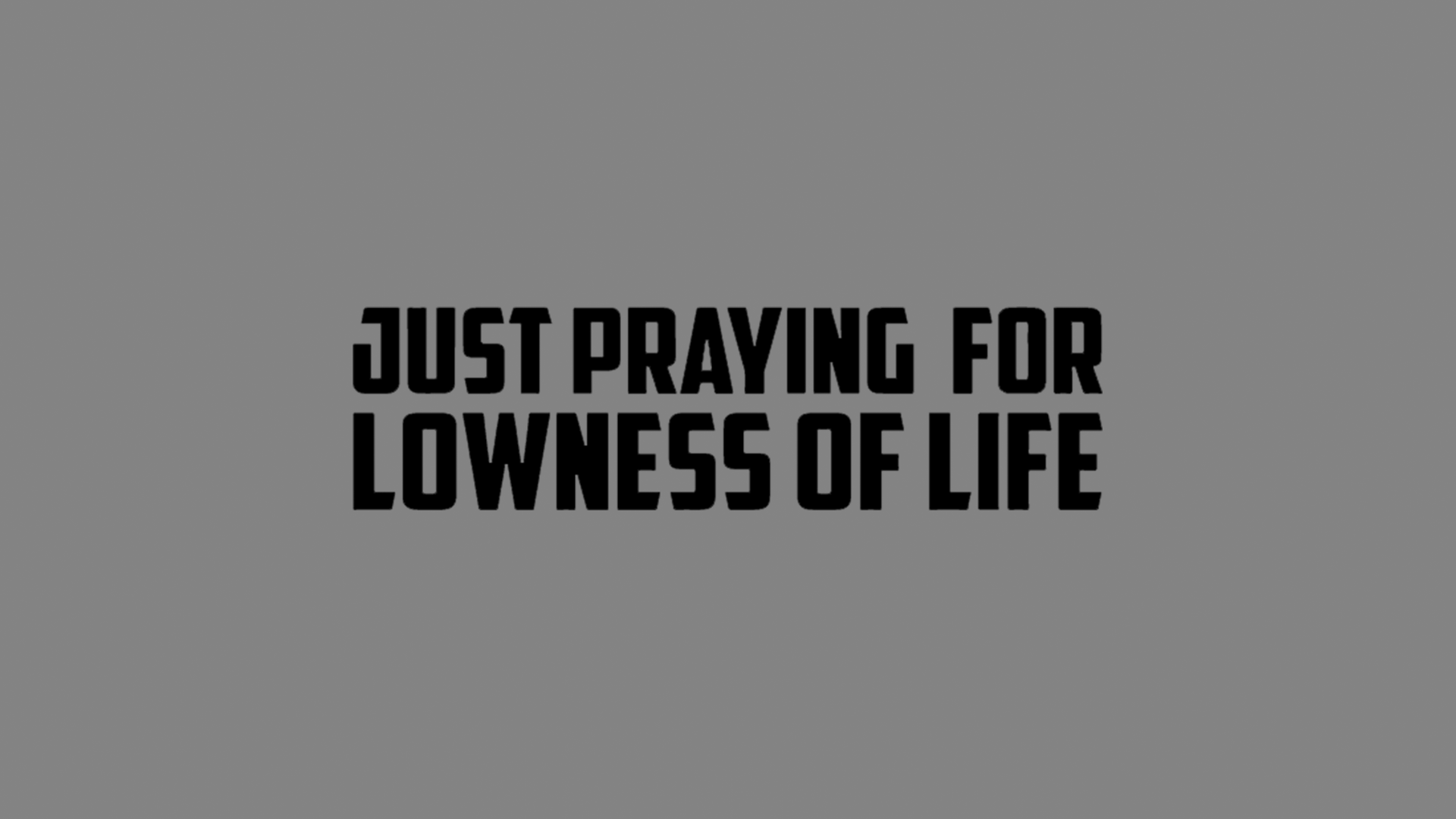 Sticker - praying for lowness of life:Schwarz
