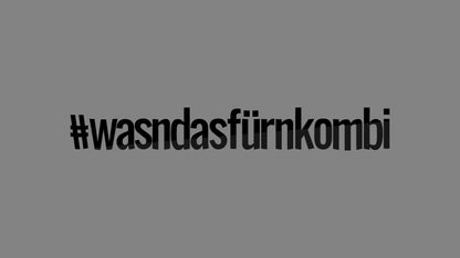 Sticker - #wasndasfürnkombi