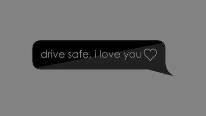 Sticker – drive safe, I love you