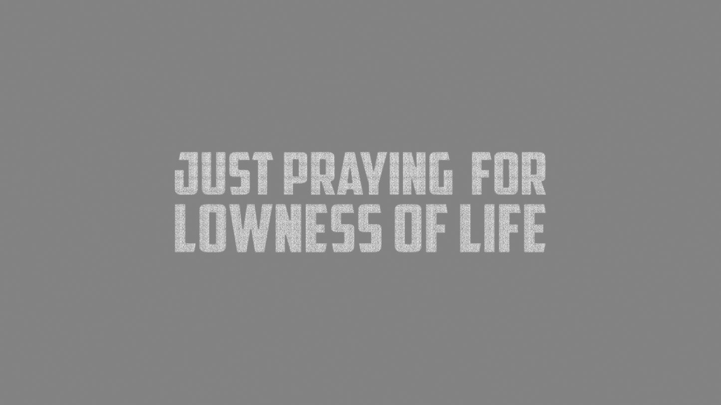 Sticker - praying for lowness of life: Silbergrau giltzer